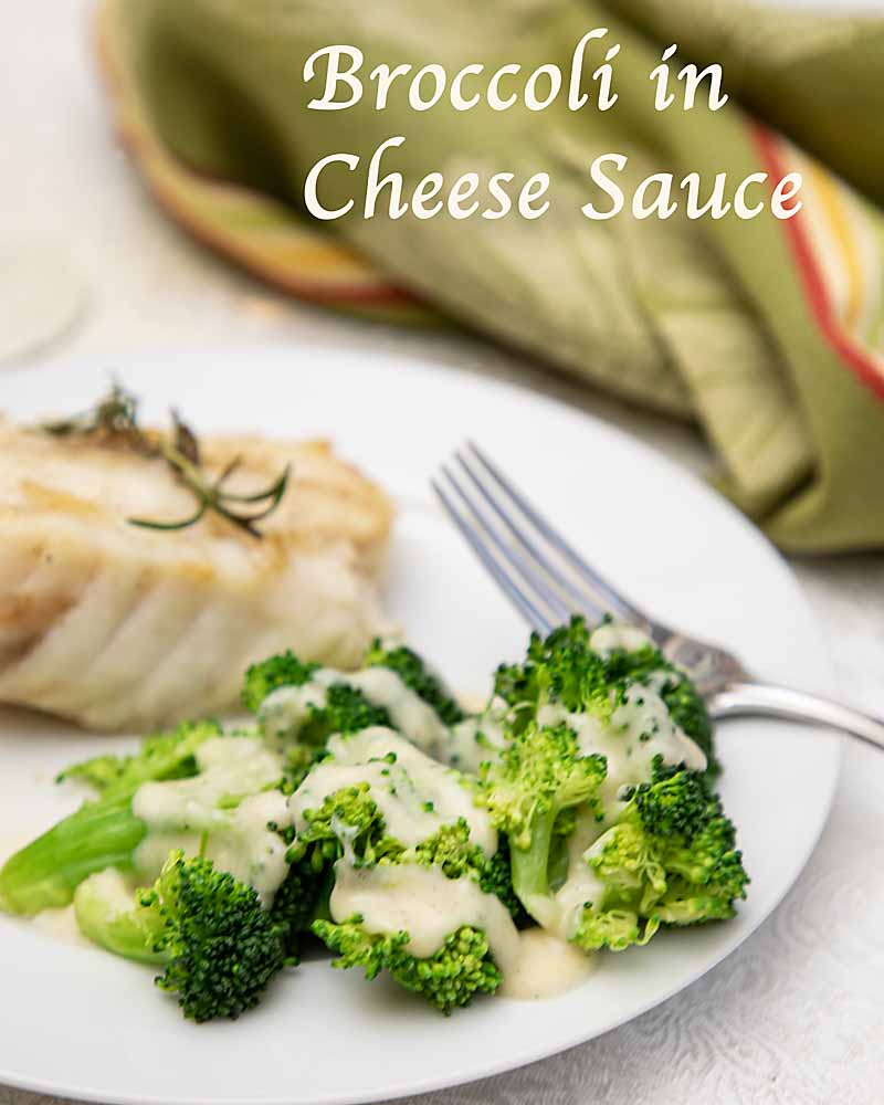Broccoli in Cheese Sauce – Art of Natural Living