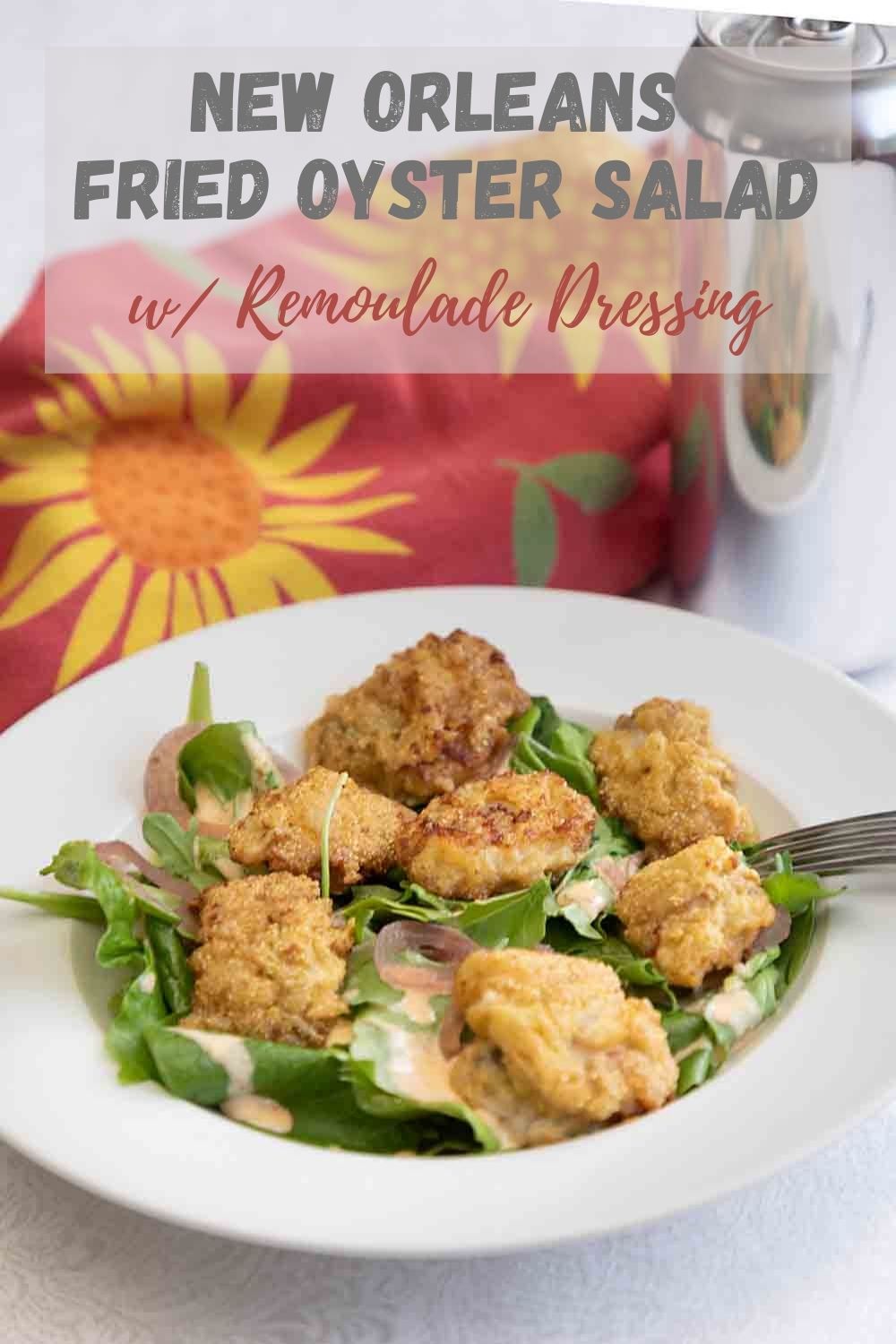 New Orleans Fried Oyster Salad – Art of Natural Living